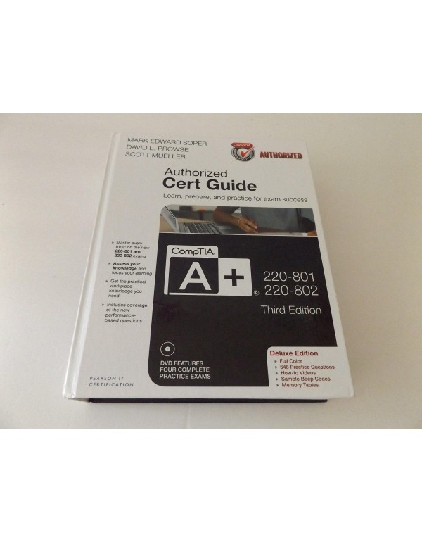 CompTIA A+ 220-801 and 220-802 Authorized Cert Gui...