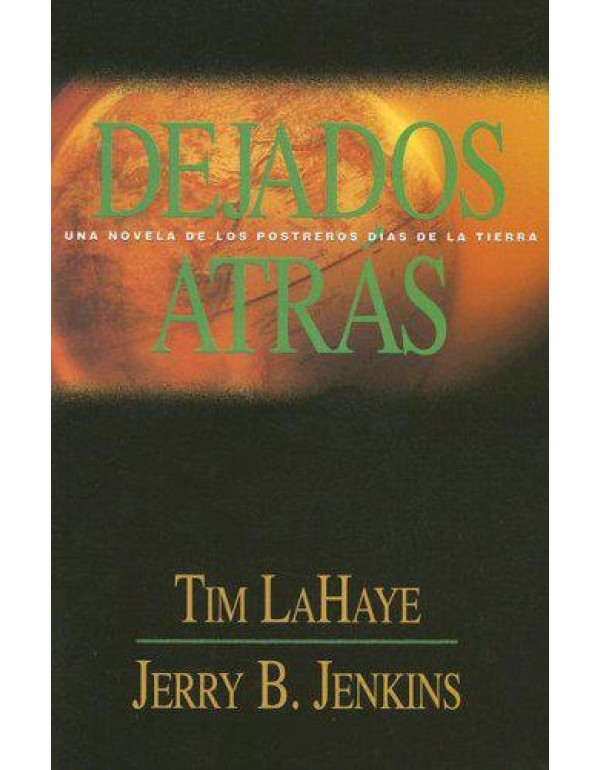 Dejados Atras / Left Behind