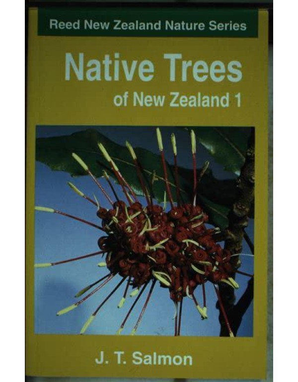 Native Trees of New Zealand: v. 1 (Mobil New Zeala...