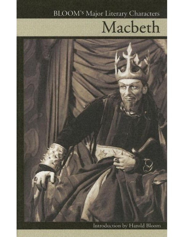 Macbeth (Bloom's Major Literary Characters (Hardco...