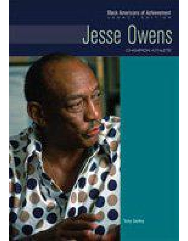 Jesse Owens: Champion Athlete (Black Americans of ...