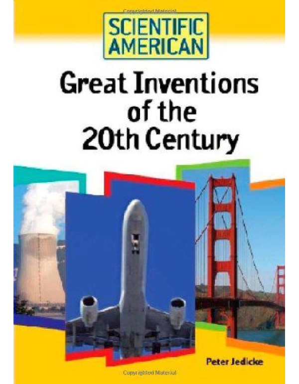 Great Inventions of the 20th Century (Scientific A...