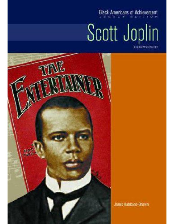 Scott Joplin: Composer (Black Americans of Achieve...