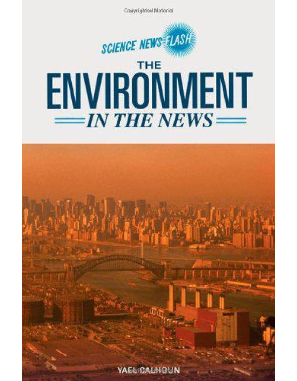 The Environment in the News (Science News Flash)