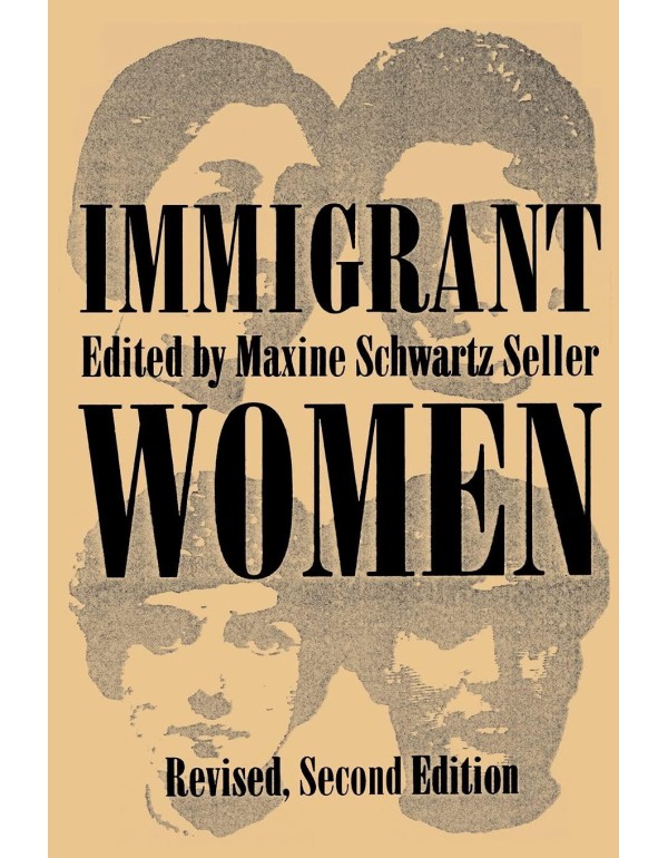 Immigrant Women (Suny Series in Ethnicity and Race...