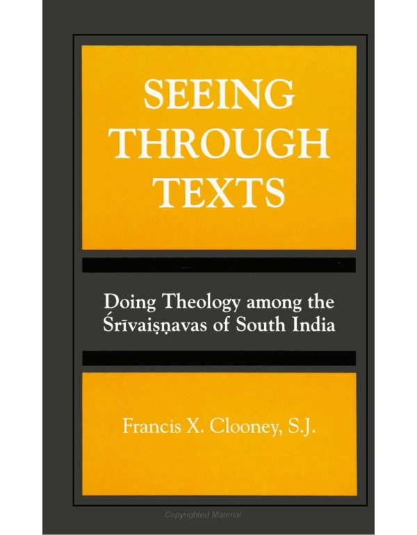 Seeing Through Texts: Doing Theology Among the Sri...