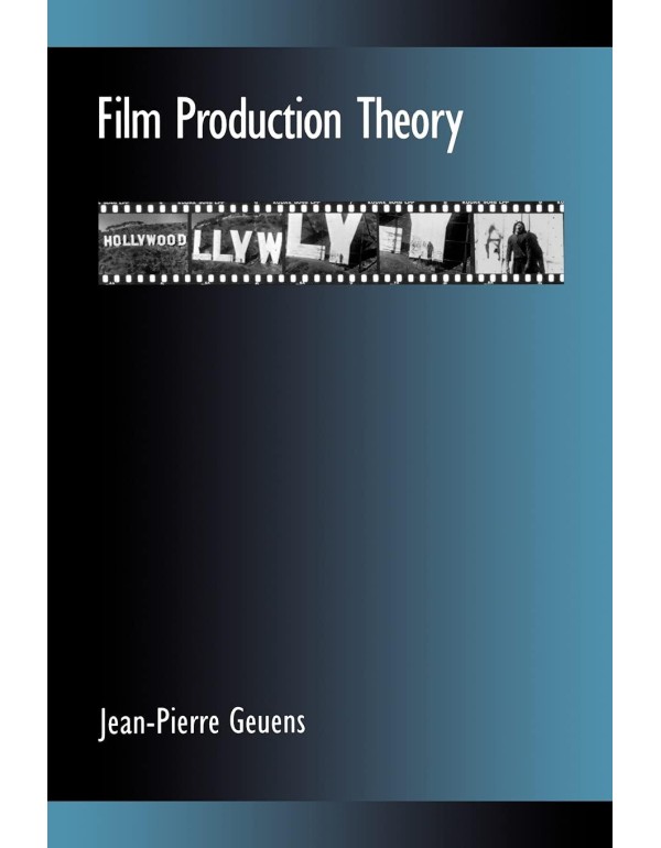 Film Production Theory (Suny Series, Cultural Stud...