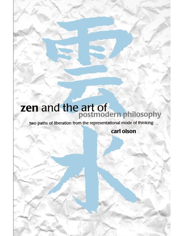 Zen and the Art of Postmodern Philosophy