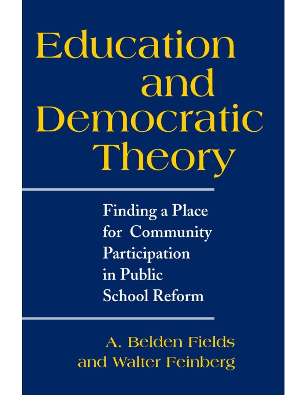 Education and Democratic Theory: Finding a Place f...