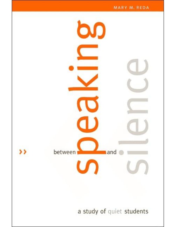 Between Speaking and Silence: A Study of Quiet Stu...