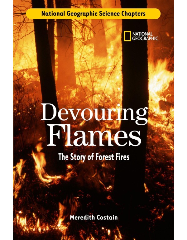 Science Chapters: Devouring Flames: The Story of F...