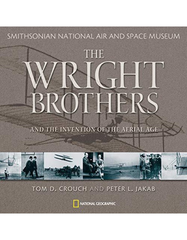 Wright Brothers and the Invention of the Aerial Ag...