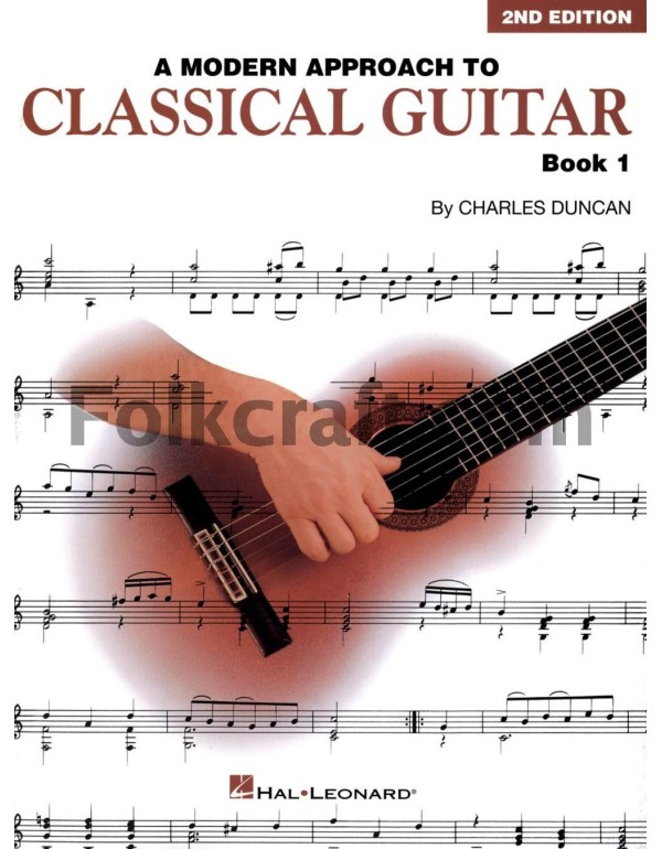 A Modern Approach to Classical Guitar: Book 1 - Bo...