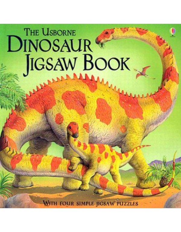 The Usborne Dinosaur Jigsaw Book (Jigsaw Books)