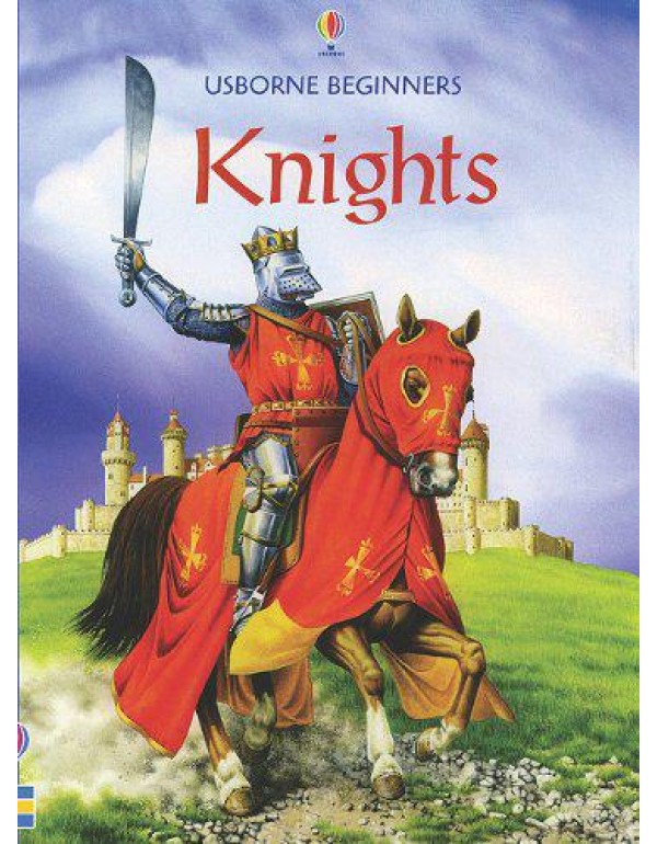 Knights (Usborne Beginners)