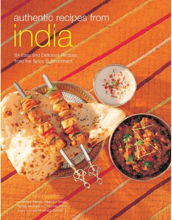 Authentic Recipes from India (Authentic Recipes Se...