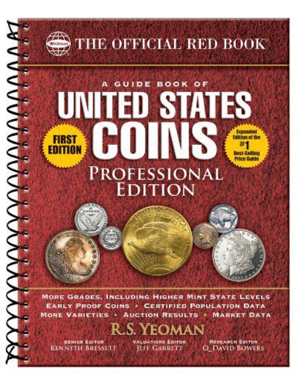 A Guide Book of United States Coins: Professional ...