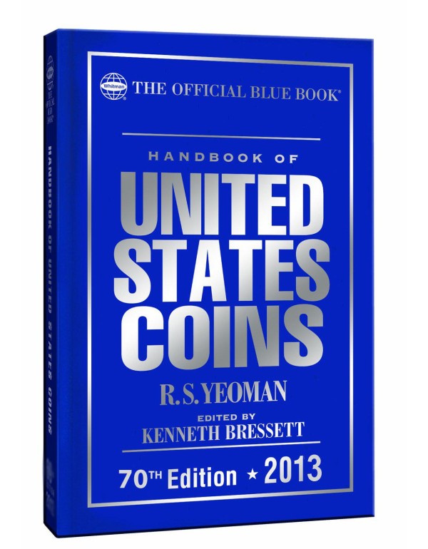 The Official Blue Book: A Handbook of U.S. Coins 2...