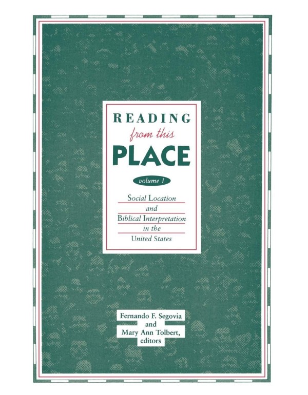 Reading from this Place, Vol. 1: Social Location a...