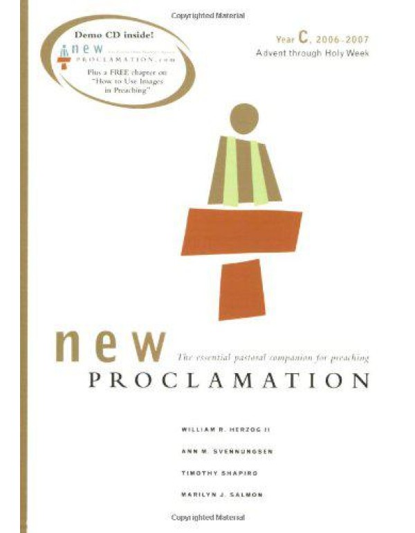 New Proclamation: Year C, 2006-2007, Advent Throug...