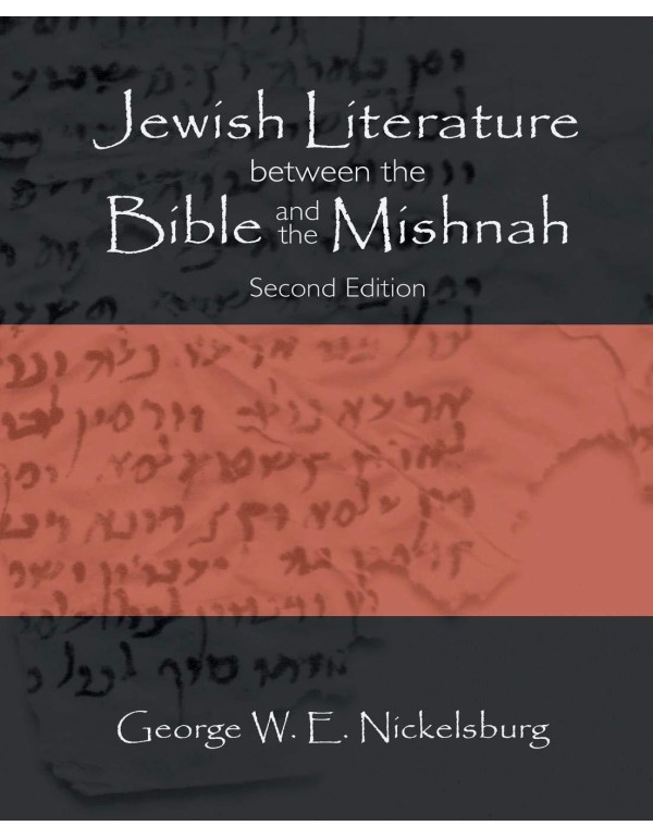 Jewish Literature between the Bible and the Mishna...