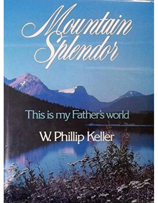 Mountain splendor: This is my Father's world