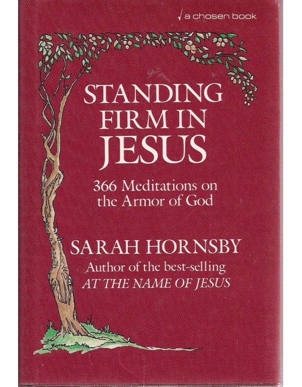 Standing Firm in Jesus: 366 Meditations on the Arm...