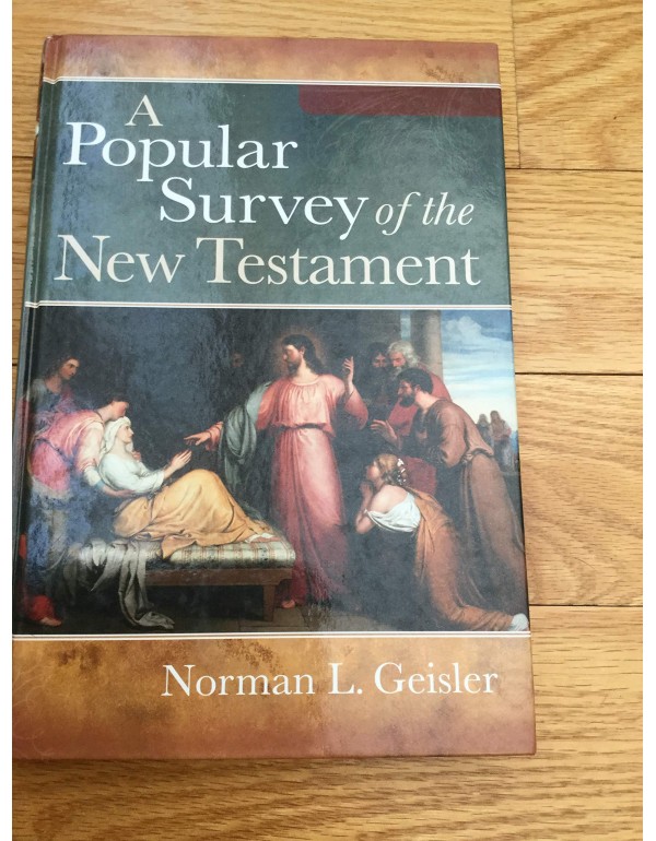 A Popular Survey of the New Testament