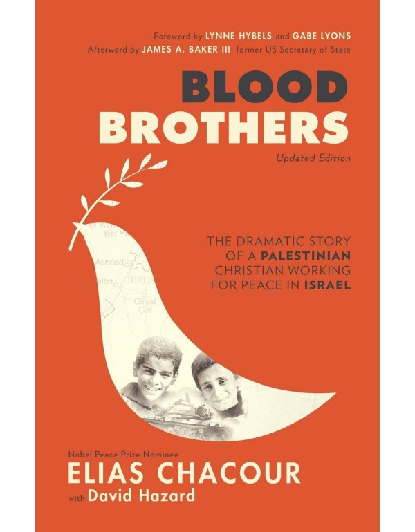 Blood Brothers: The Dramatic Story of a Palestinia...