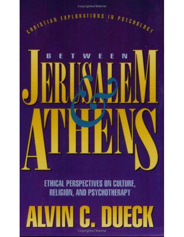 Between Jerusalem and Athens: Ethical Perspectives...