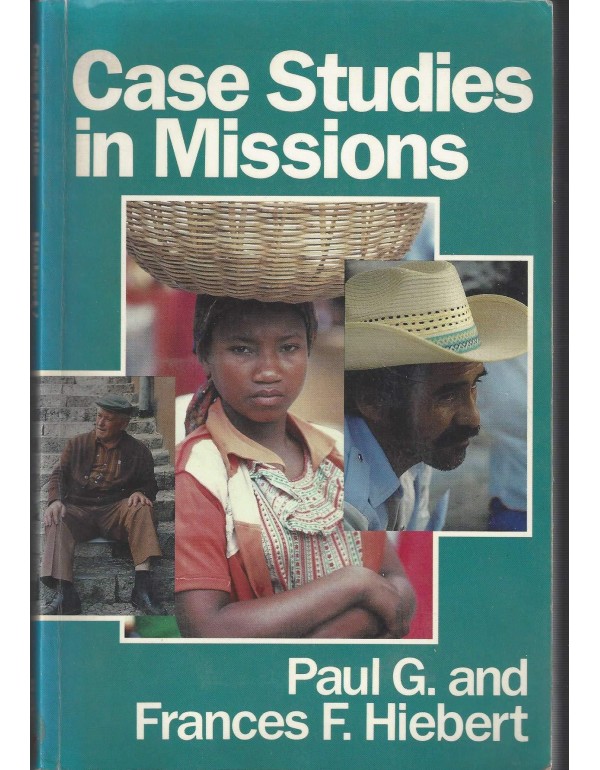 Case Studies in Missions