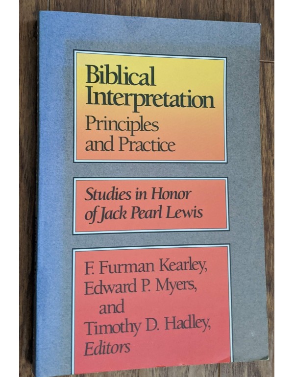 Biblical Interpretation: Principles and Practice :...