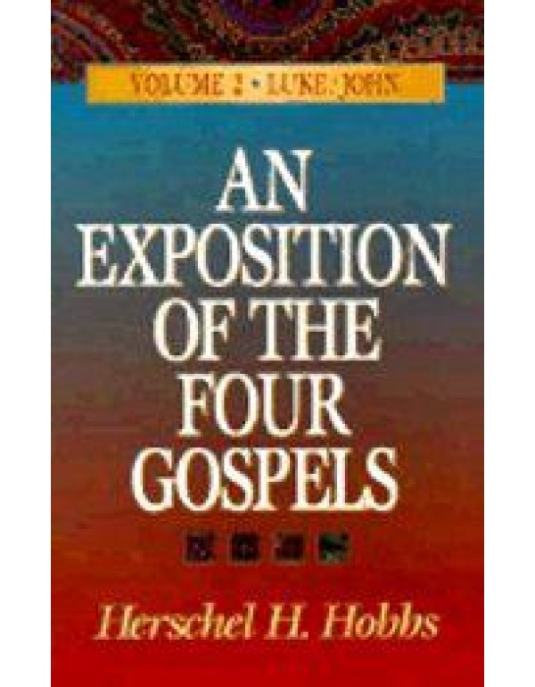 An Exposition of the Four Gospels