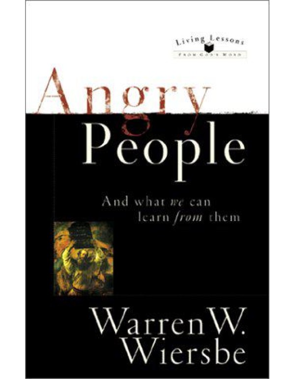 Angry People and What We Can Learn from Them (Livi...