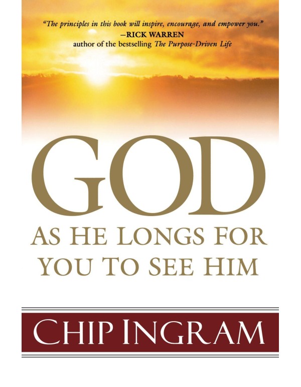 God: As He Longs for You to See Him