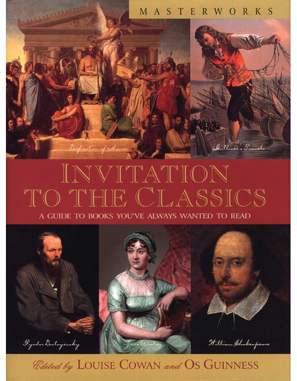 Invitation to the Classics: A Guide to Books You'v...