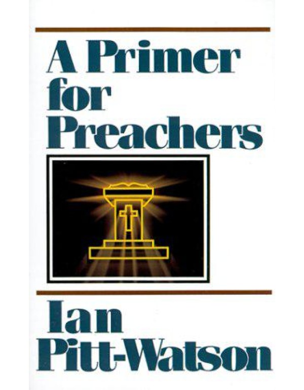 A Primer for Preachers