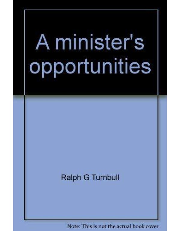 A minister's opportunities