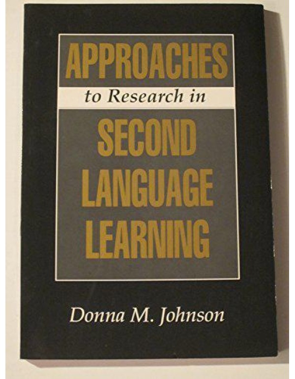 Approaches to Research in Second Language Learning