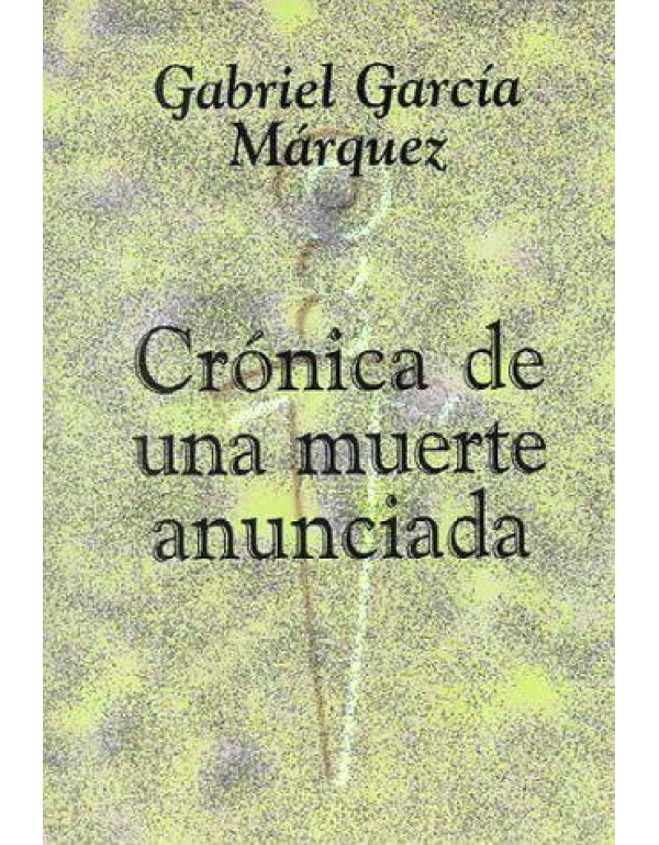 Crónica de una muerte anunciada (Chronicle of a D...