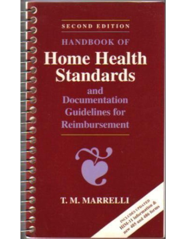 Handbook of Home Health Standards and Documentatio...