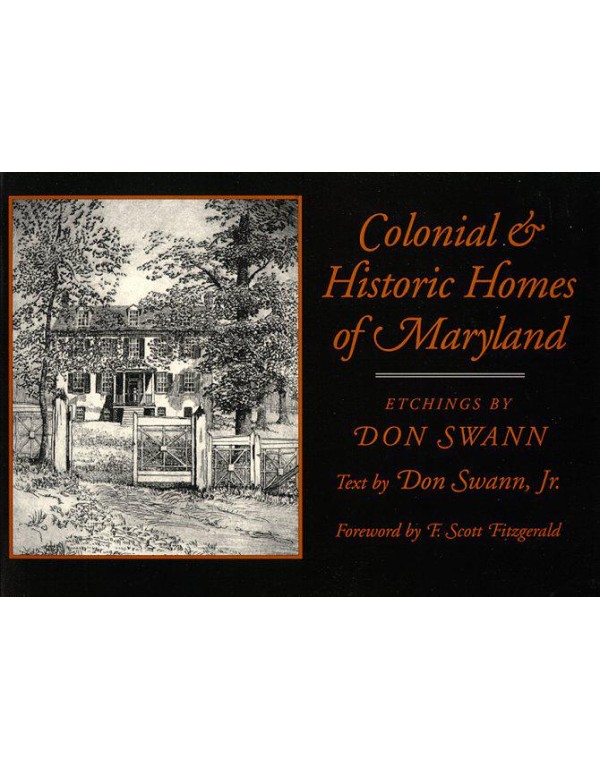 Colonial and Historic Homes of Maryland