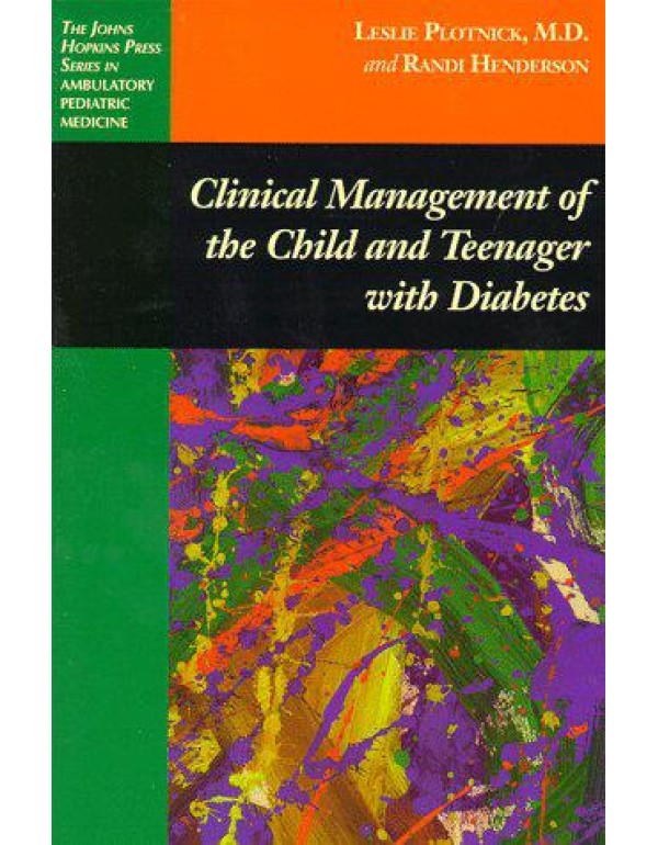 Clinical Management of the Child and Teenager with...