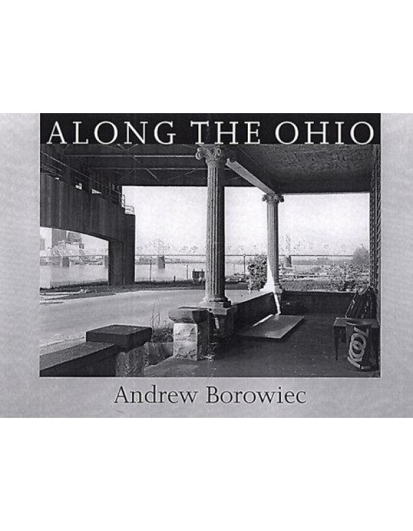 Along the Ohio (Creating the North American Landsc...