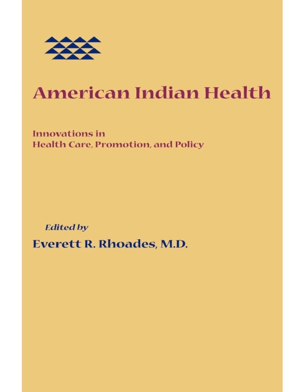 American Indian Health: Innovations in Health Care...