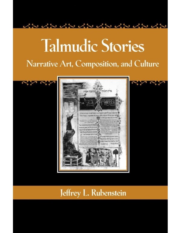 Talmudic Stories: Narrative Art, Composition, and ...