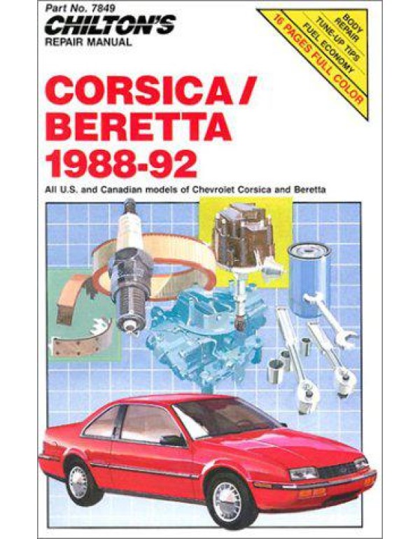 Chevy Corsica and Beretta, 1988-92 (Chilton's Repa...