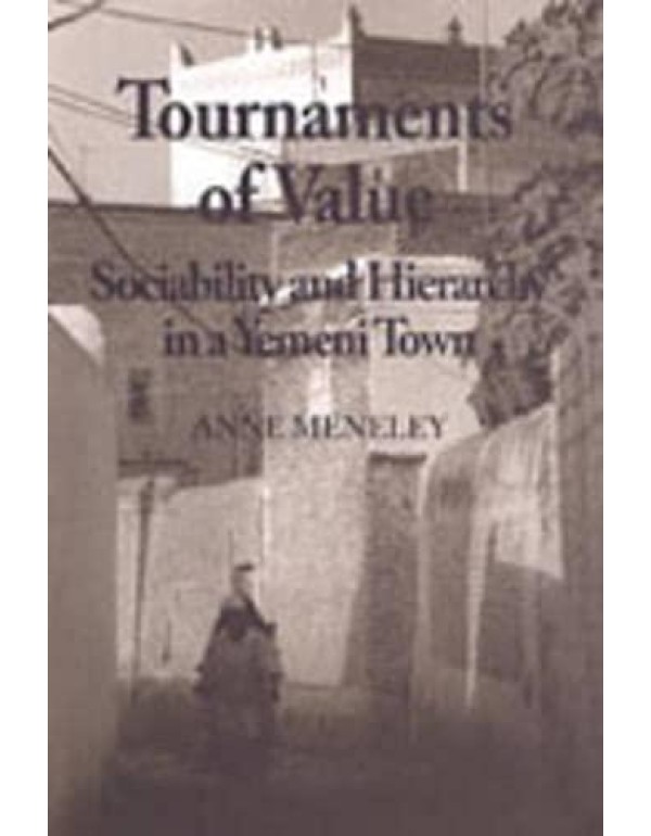 Tournaments of Value: Sociability and Hierarchy in...