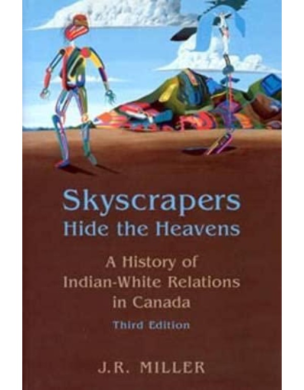 Skyscrapers Hide the Heavens: A History of Indian-...