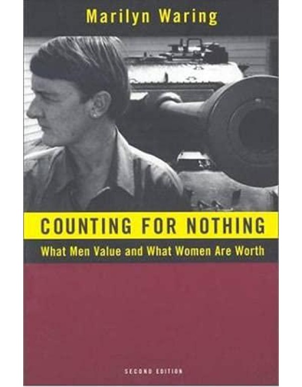 Counting for Nothing: What Men Value and What Wome...